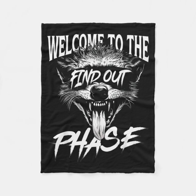 Welcome To The Find Out Phase Funny Nge Quote  Fleecedecke (Vorderseite)