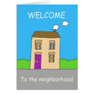 Welcome to the Neighborhood