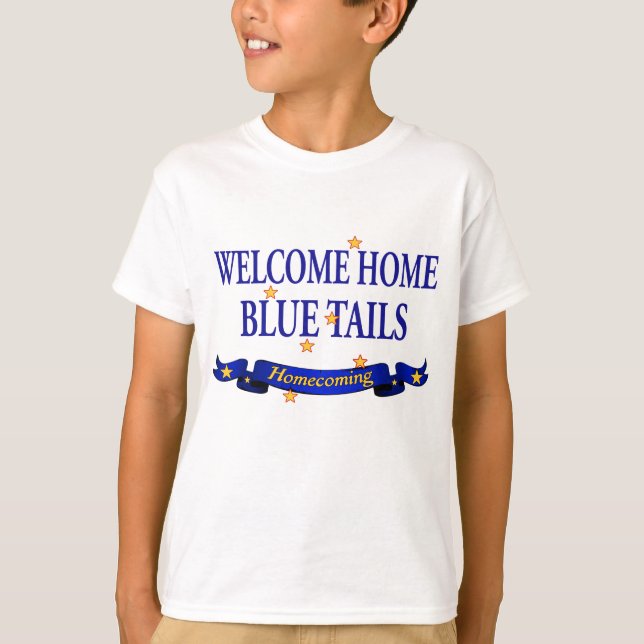 Welcome Zuhause Blue Schwanz T-Shirt (Vorderseite)