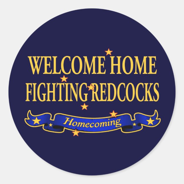 Welcome Zuhause Fighting Redcocks Runder Aufkleber (Vorderseite)