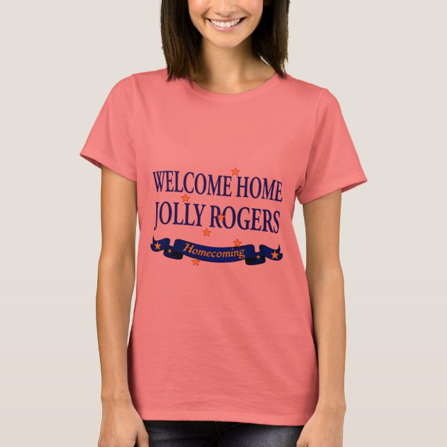 Welcome Zuhause Piratenflagge T-Shirt (Vorderseite)