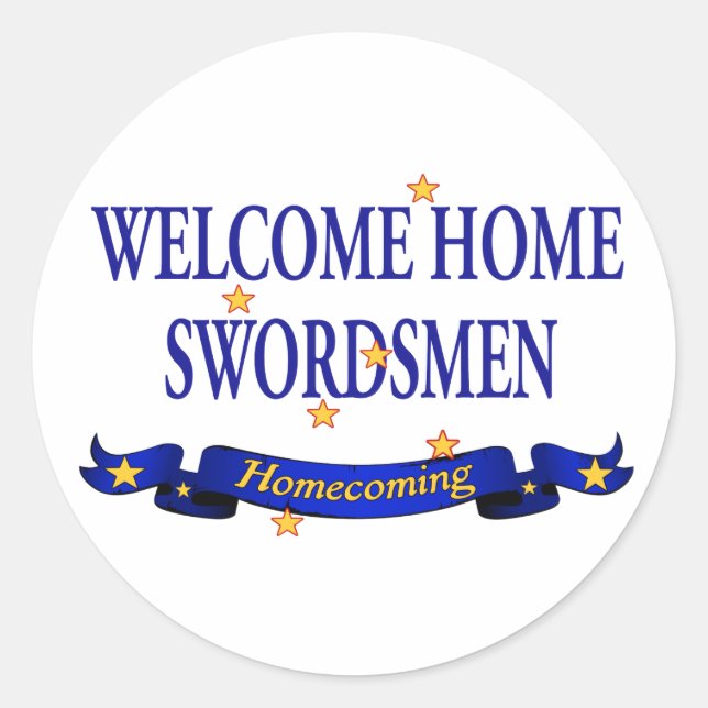 Welcome Zuhause Swordsmen Runder Aufkleber (Vorderseite)