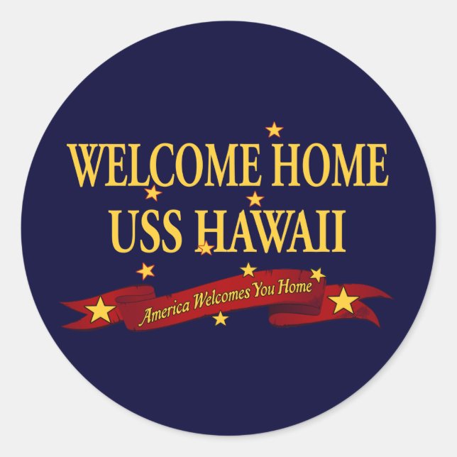 Welcome Zuhause USS Hawaii Runder Aufkleber (Vorderseite)