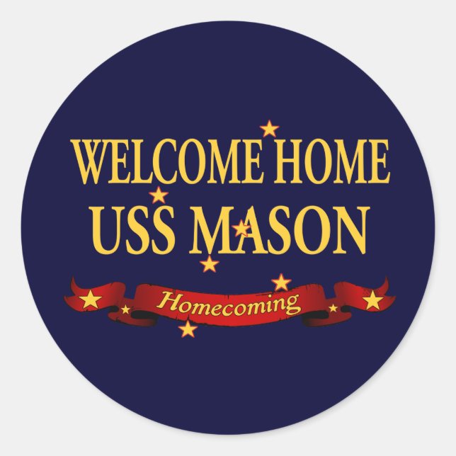 Welcome Zuhause USS Mason Runder Aufkleber (Vorderseite)