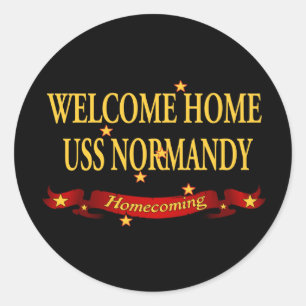 Welcome Zuhause USS Normandy Runder Aufkleber