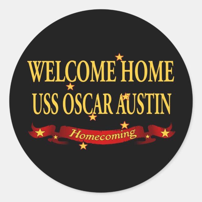 Welcome Zuhause USS Oscar Austin Runder Aufkleber (Vorderseite)