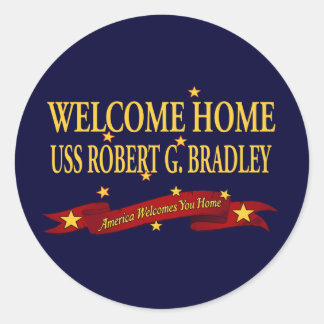 Welcome Zuhause USS Robert G. Bradley Runder Aufkleber