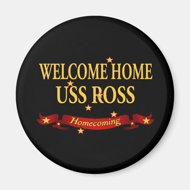 Welcome Zuhause USS Ross Magnet (Vorne)