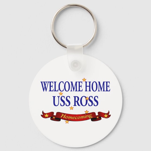 Welcome Zuhause USS Ross Schlüsselanhänger (Vorderseite)