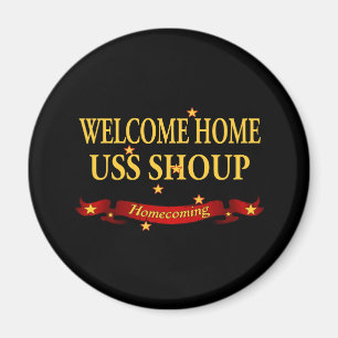 Welcome Zuhause USS Shoup Magnet