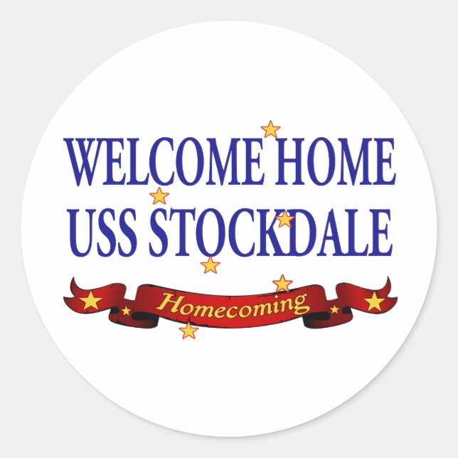 Welcome Zuhause USS Stockdale Runder Aufkleber (Vorderseite)