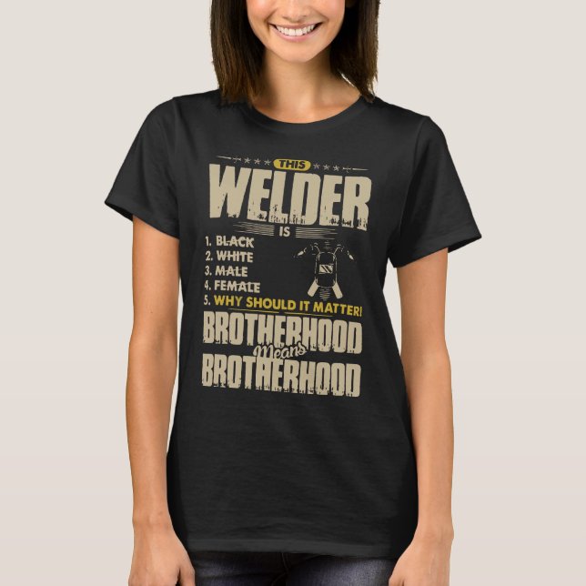 Welder Bruderschaft T-Shirt (Vorderseite)