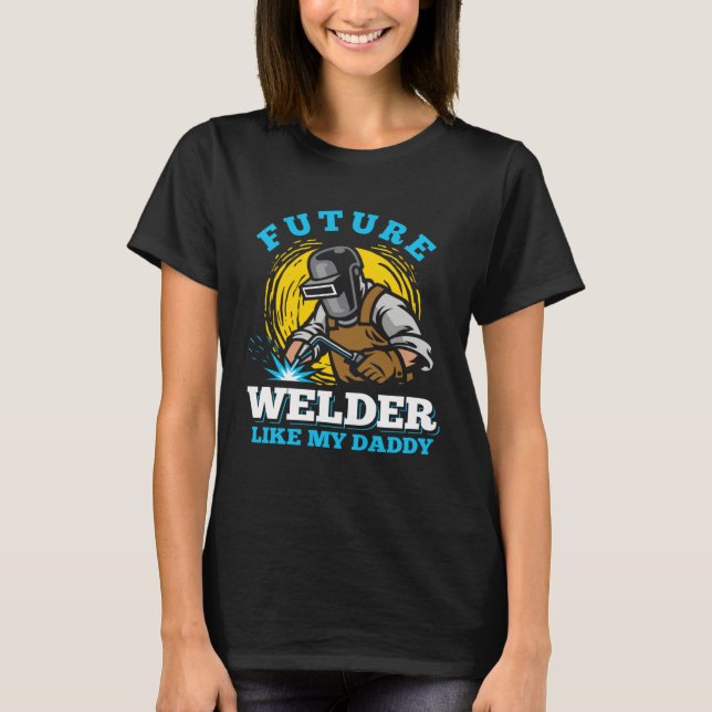 welder clothes for men  welding dad T-Shirt (Vorderseite)