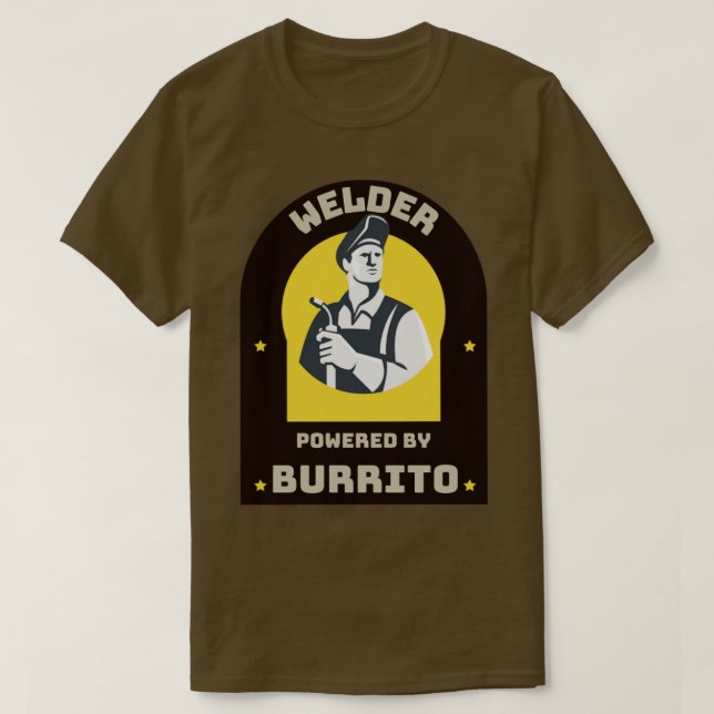 Welder powered by Burrito  T-Shirt (Design vorne)