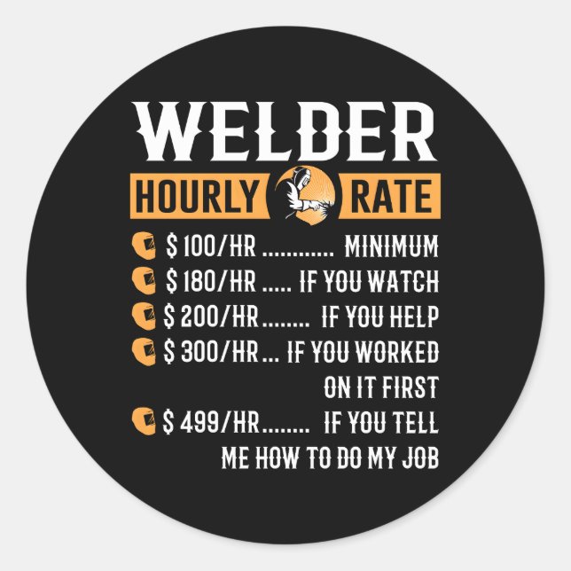 Welder-Stundensatz Runder Aufkleber (Vorderseite)