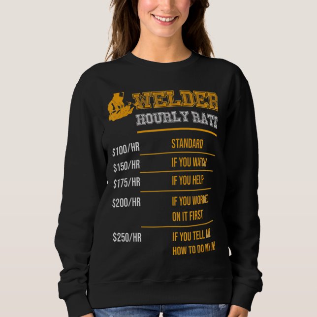 Welder-Stundensatz Sweatshirt (Vorderseite)