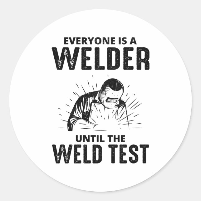 Welder Welding Weld Metal Ironworker Funny Runder Aufkleber (Vorderseite)