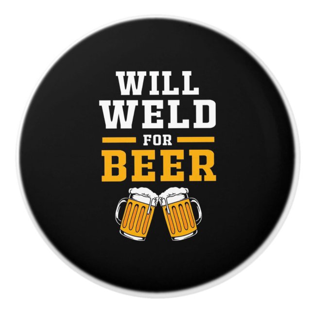 Welder wird gut für Bier Keramikknauf (Vorderseite)