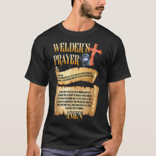 Welders Gebetsschau über mich schweigend Stahlarbe T-Shirt