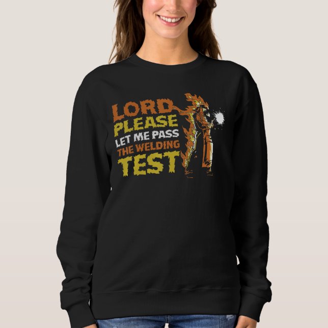 Welders Prayer Sweatshirt (Vorderseite)