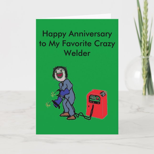 Welders sind verrückt karte (Vorderseite)
