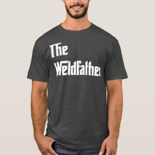 Weldfather Fier Souder T-Shirts Pour Welder Gi