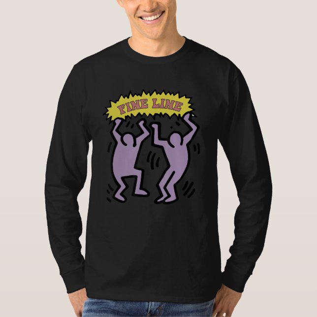 We'll Be A Fine Living  Fineline Lets Dancer Now M T-Shirt (Vorderseite)