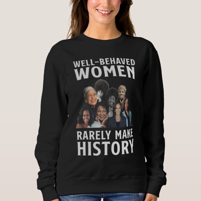 Well behaved black women sweatshirt (Vorderseite)