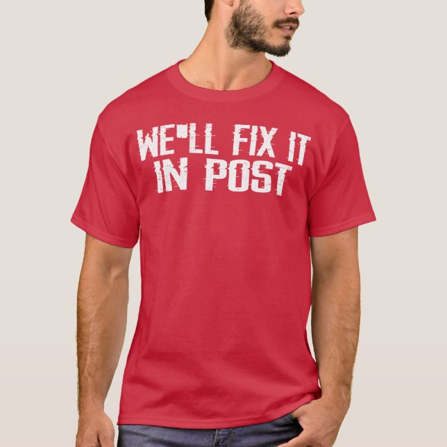 Well Fi It In Post friends gift T-Shirt (Vorderseite)