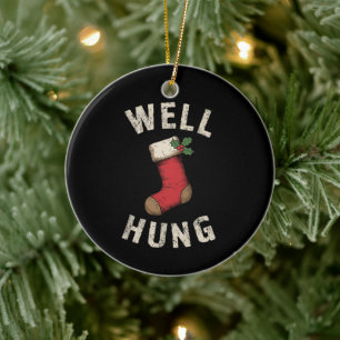 Well Hung Dirty Christmas Strumpf Holiday Geschenk Keramik Ornament