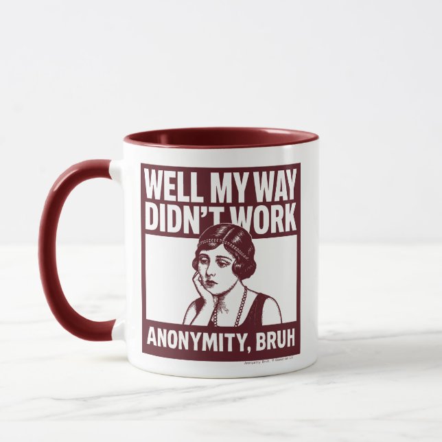 Well My Way Didn't Work - Female - Mug (Gauche)