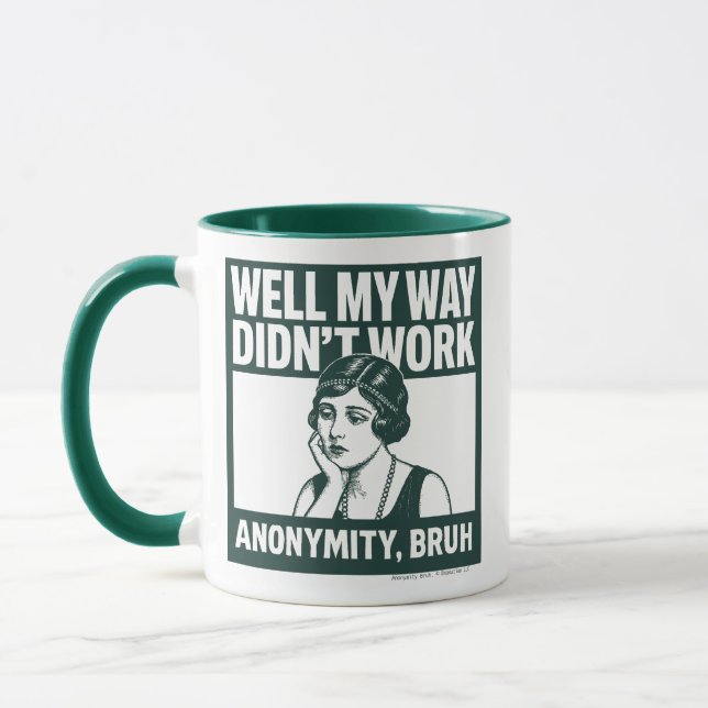 Well My Way Didn't Work - Female - Mug (Gauche)