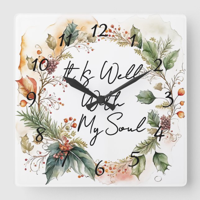 Well With My Soul  Quadratische Wanduhr (Vorderseite)