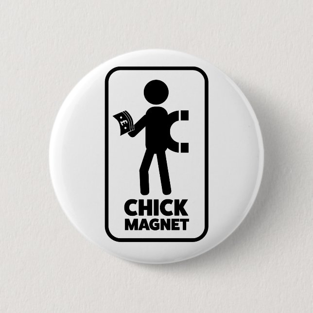 Wellcoda Küken-Magnet-Geld-lustiger Witz Button (Vorderseite)