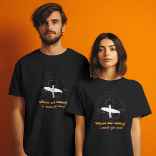 Wellen rufen, ich muss gehen Vintage Lustig T-Shirt