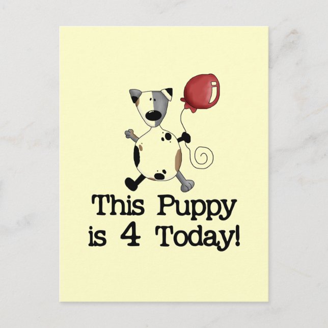 Welpe ist 4 Geburtstagsgeschenke Postkarte (Vorderseite)