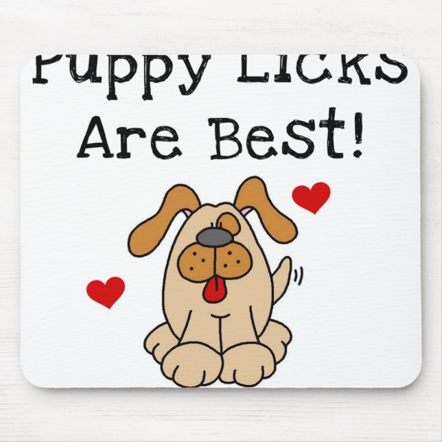 Welpe Licks sind am besten Mousepad (Vorne)