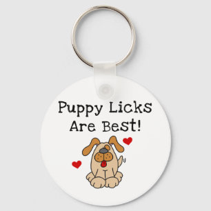 Welpe Licks sind beste T-Shirts und Geschenke Schlüsselanhänger