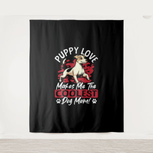 Welpe Liebe die Coolste Hunde Mama! Meine Mama ist Wandteppich