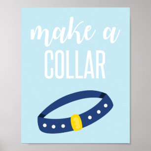 Welpenparty-Schild Mach ein Halsband Blau Poster