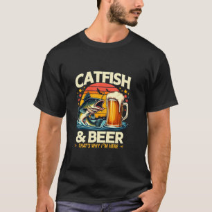 Wels & Bier Deshalb bin ich hier Angel Liebhaber T-Shirt
