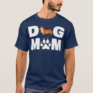 Welsh Corgi Dog Mama Funny Welsh Corgi Dog Lover15 T-Shirt