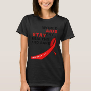 Welt-Aids-Tag Bleibe gesunde und sichere HIV/Aids- T-Shirt