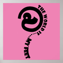 Welt an meinen Füßen glückliches Poster