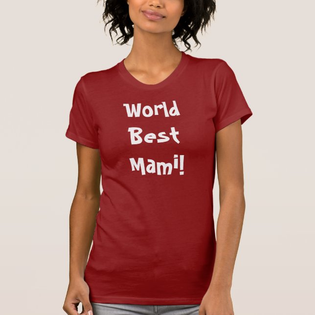 Welt bestes Mami T-Shirt (Vorderseite)