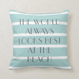 Welt betrachtet immer dem STRAND, aquamarine Kissen