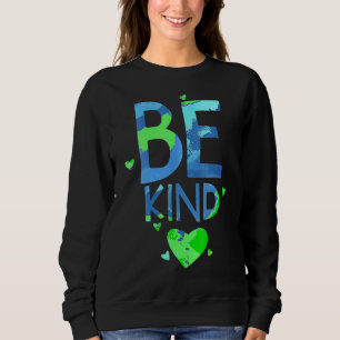 Welt-Freundlichkeit-Einheit Tag gegen Mobbing Sei Sweatshirt