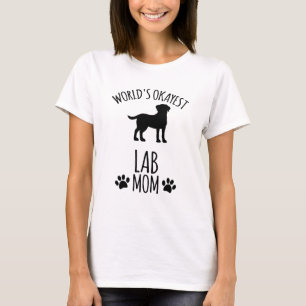 Welt Okayeste Lab-Mama - Hundemama T-Shirt
