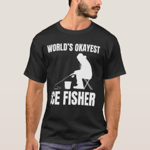 Welt Okayester Eisangler Eisfischen T-Shirt