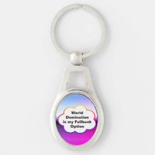 Weltbeherrschung Keychainv Schlüsselanhänger